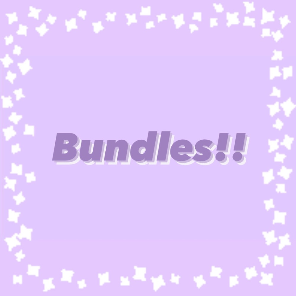 Bundles!!🥳😊